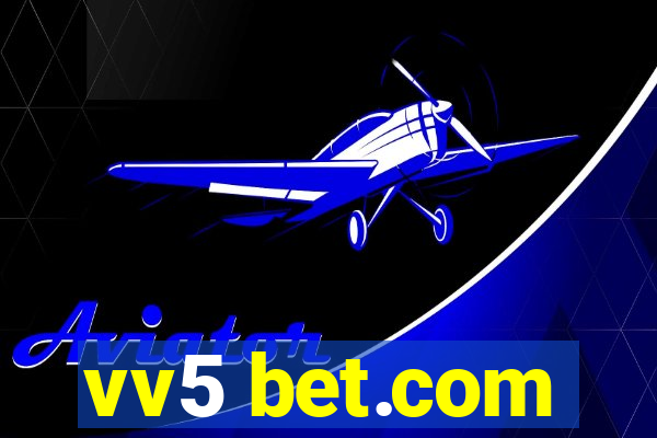 vv5 bet.com