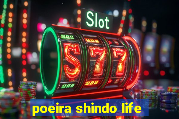 poeira shindo life