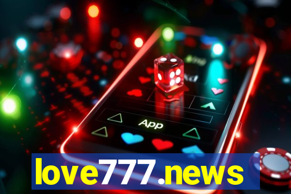 love777.news