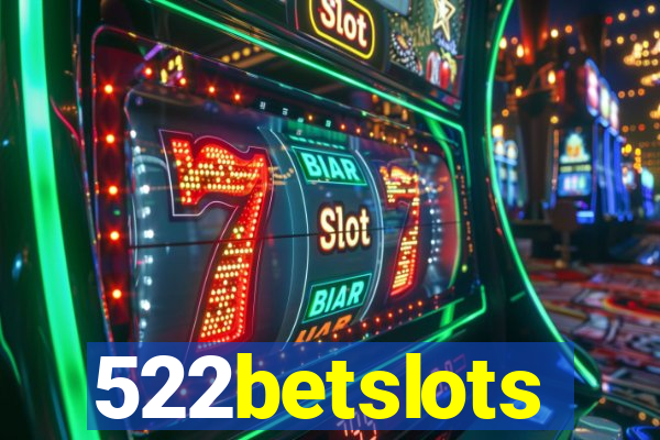 522betslots