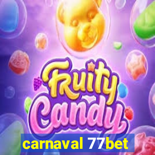 carnaval 77bet