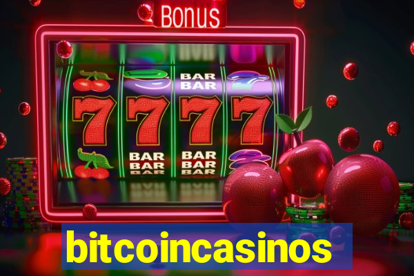 bitcoincasinos