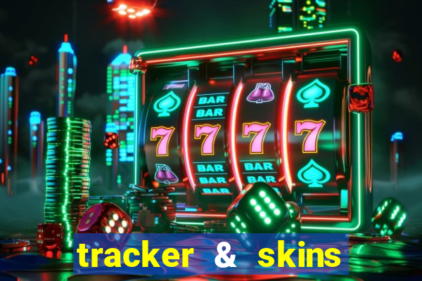 tracker & skins for fortnite