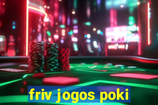 friv jogos poki