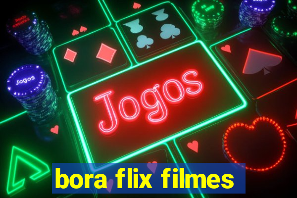 bora flix filmes