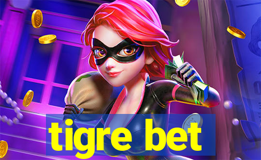 tigre bet