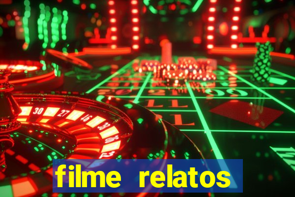 filme relatos selvagens completo dublado