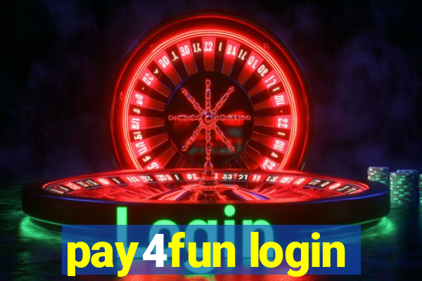 pay4fun login