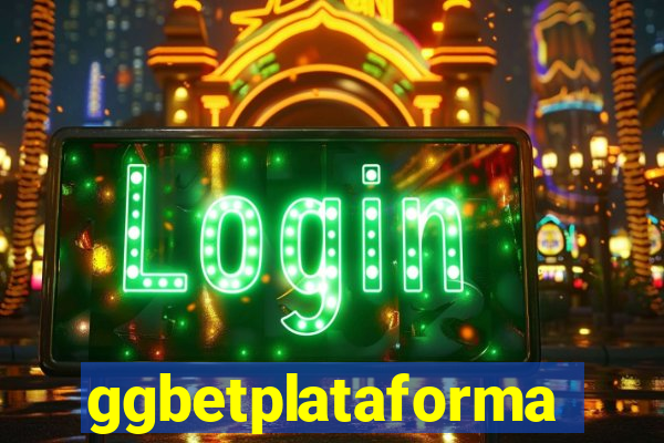 ggbetplataforma