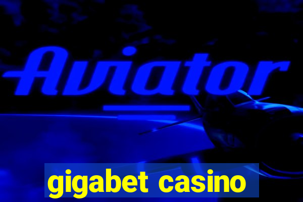 gigabet casino