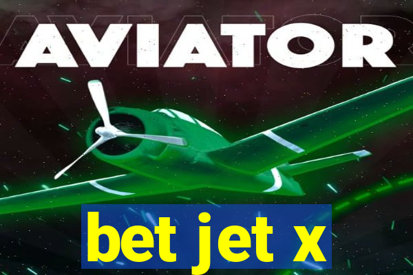 bet jet x