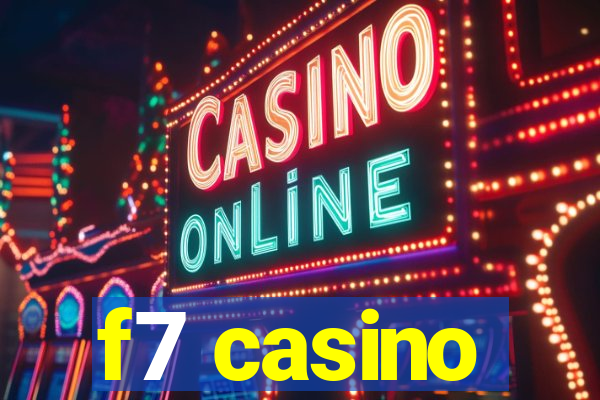 f7 casino