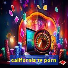 california tv porn