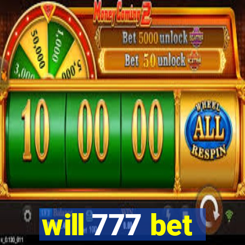 will 777 bet