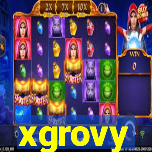 xgrovy