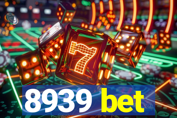 8939 bet