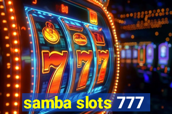 samba slots 777