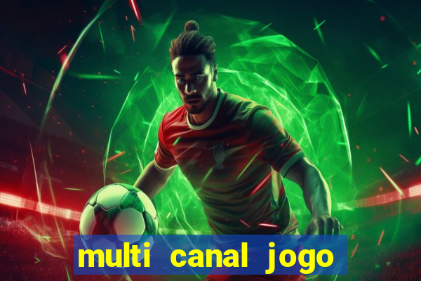 multi canal jogo do flamengo