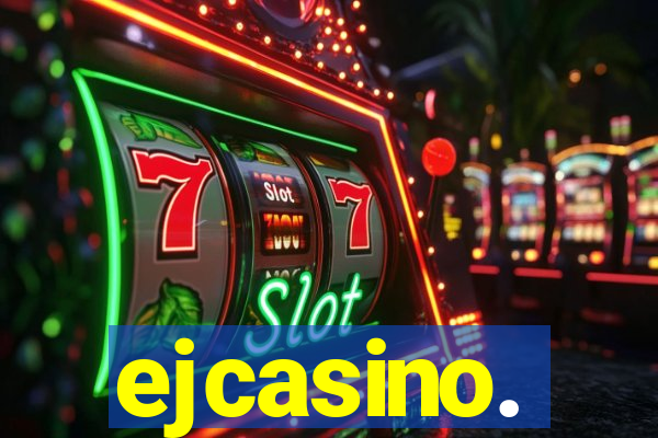 ejcasino.