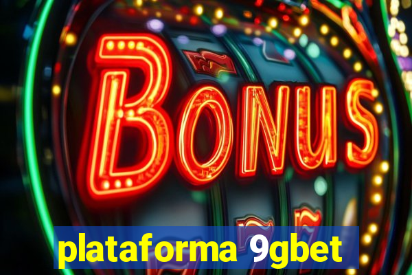 plataforma 9gbet