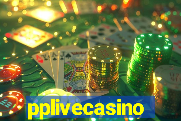 pplivecasino