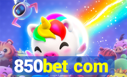 850bet com