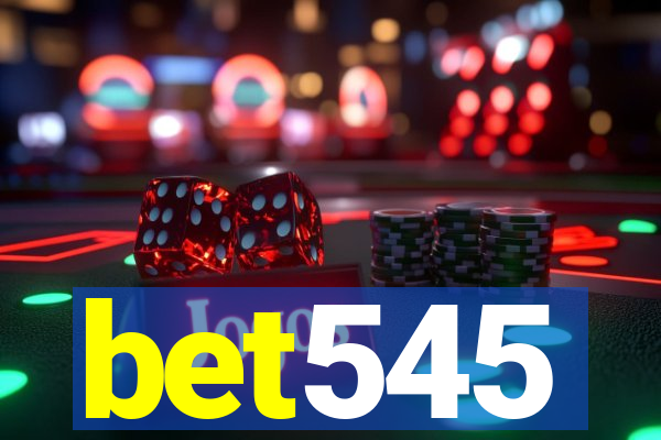 bet545