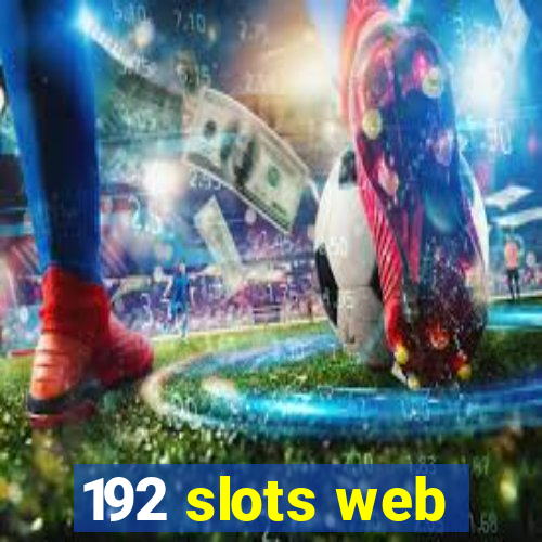 192 slots web