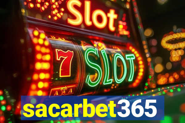 sacarbet365