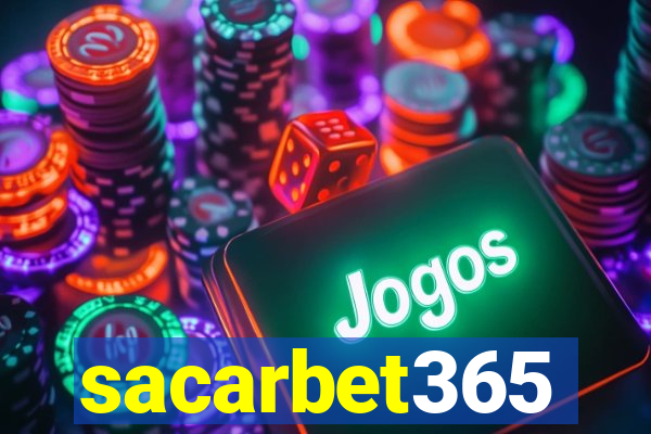 sacarbet365