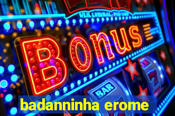 badanninha erome