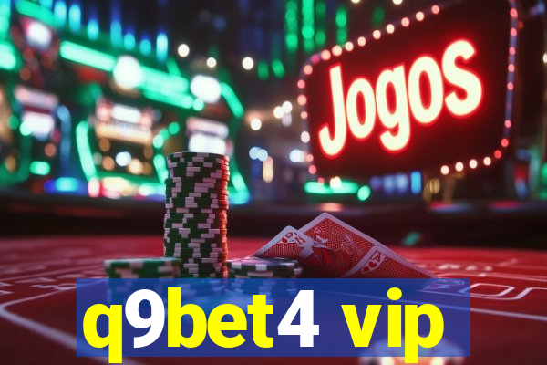 q9bet4 vip