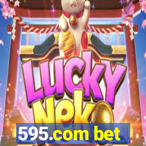 595.com bet