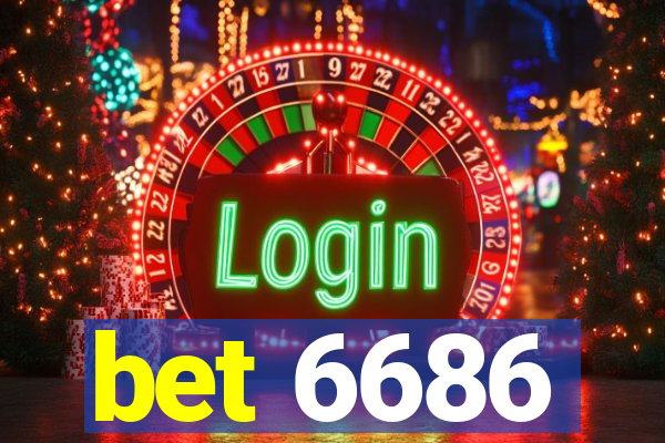 bet 6686