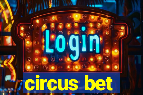 circus bet