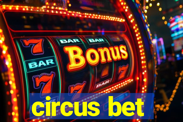 circus bet