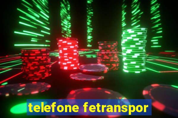 telefone fetranspor