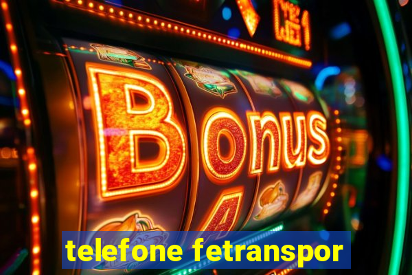 telefone fetranspor