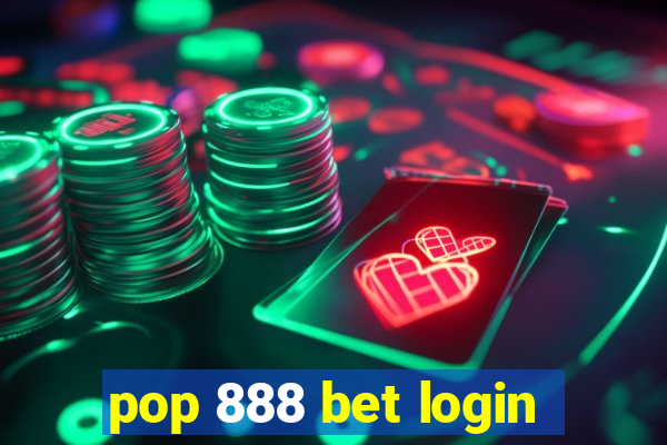 pop 888 bet login