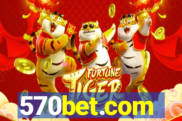 570bet.com