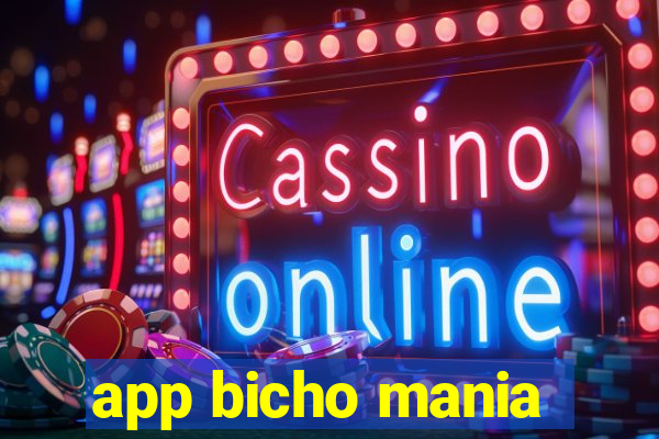 app bicho mania