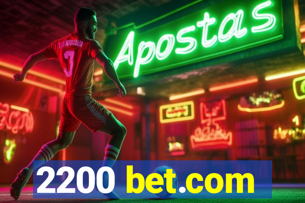 2200 bet.com