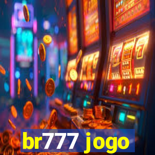 br777 jogo