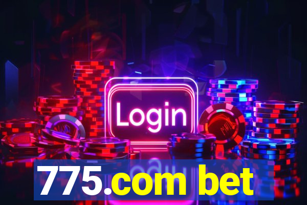 775.com bet