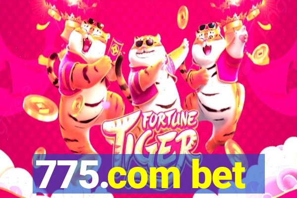 775.com bet