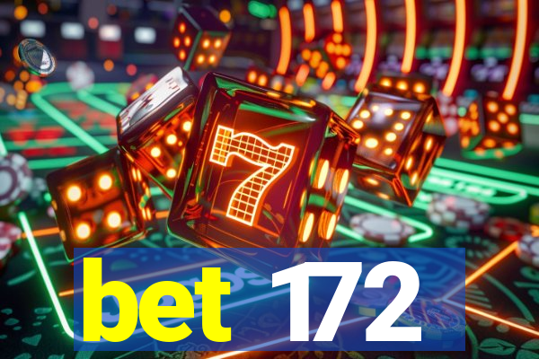 bet 172