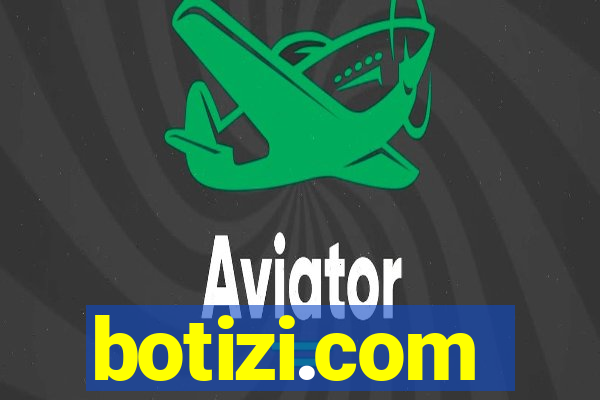 botizi.com