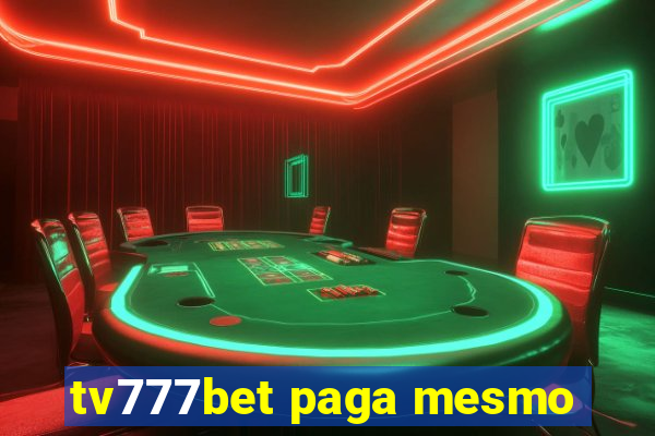 tv777bet paga mesmo