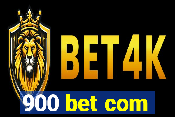 900 bet com