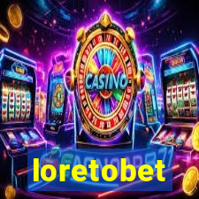 loretobet